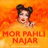 About Mor Pahli Najar Song